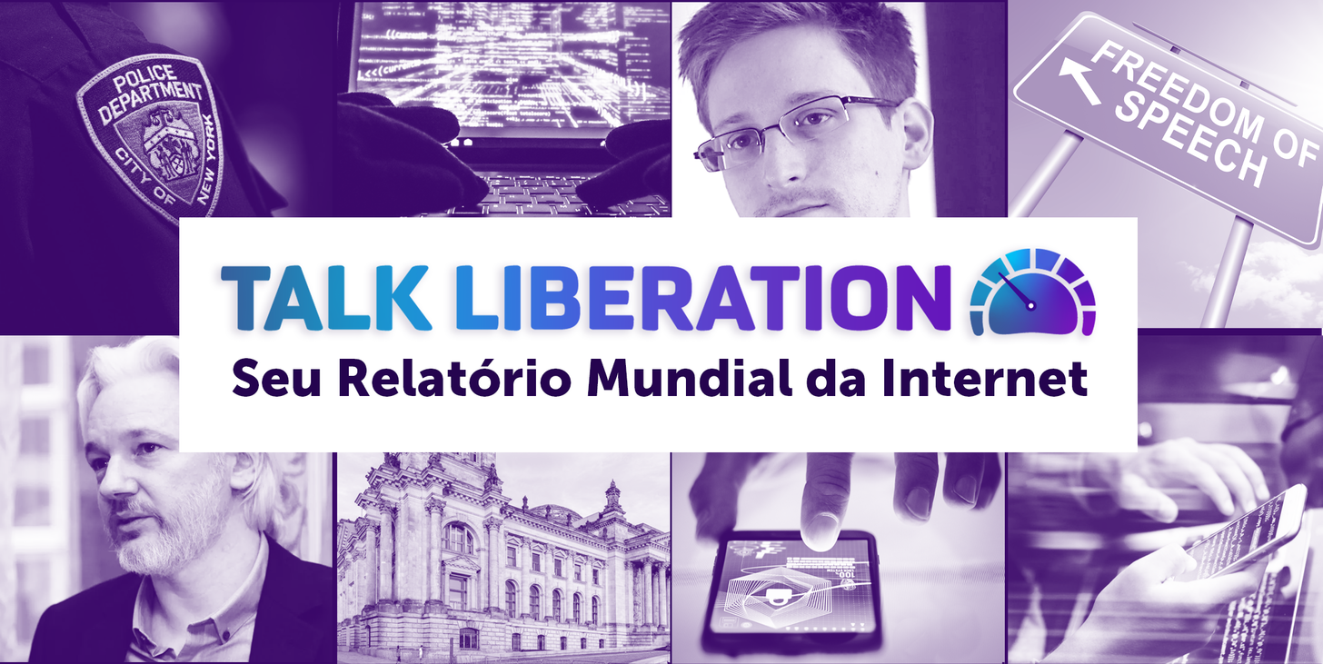 Image: Talk Liberation title card. Color: Purple. Direction: Left to Right. Talk Liberation - Seu RELATÓRIO Mundial Da INTERNET.